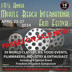 19th Annual Myrtle Beach International Film Festival Features Special Event: Freedom of Speech Symposium