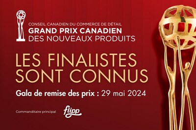 Les finalistes du Grand Prix canadien des nouveaux produits sont maintenant connus ! (Groupe CNW/Retail Council of Canada)