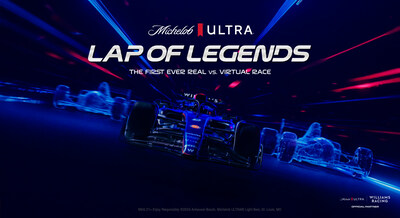 Michelob ULTRA Presents "Lap of Legends" ? the First-Ever Real vs. Virtual Race Debuting in New One-Of-A-Kind Television Special