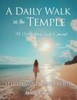 Three-Month Devotional Takes Readers on a Spiritual, Physical and Emotional Journey
