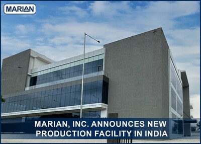 Marian, Inc. Announces New Production Facility in India.