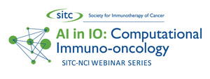 SITC and the NCI Announce Fourth Year of Collaboration with the New AI in IO: Computational Immuno-oncology Webinar Series