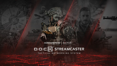 Silvus Technologies and Kägwerks Unveil DOCK StreamCaster Family of Cutting-Edge Tactical Networking Systems - Redefining Tactical Networking for Elite Operators