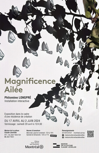 Affiche de l'exposition Magnificence Ailée de l'artiste Philomène Longpré (Groupe CNW/Arrondissement de Villeray - Saint-Michel - Parc-Extension (Ville de Montréal))