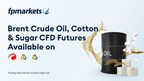 FP Markets erweitert sein Rohstoffangebot um Futures auf Brent-Öl, Baumwolle und Zucker