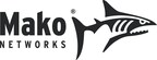 Mako Networks Authorized by ExxonMobil to Deliver Secure Networking Solutions to U.S.-based Exxon™ and Mobil™ Locations