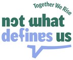 Not What Defines Us Launches a New Online Community to Support Survivors of Sexual Assault