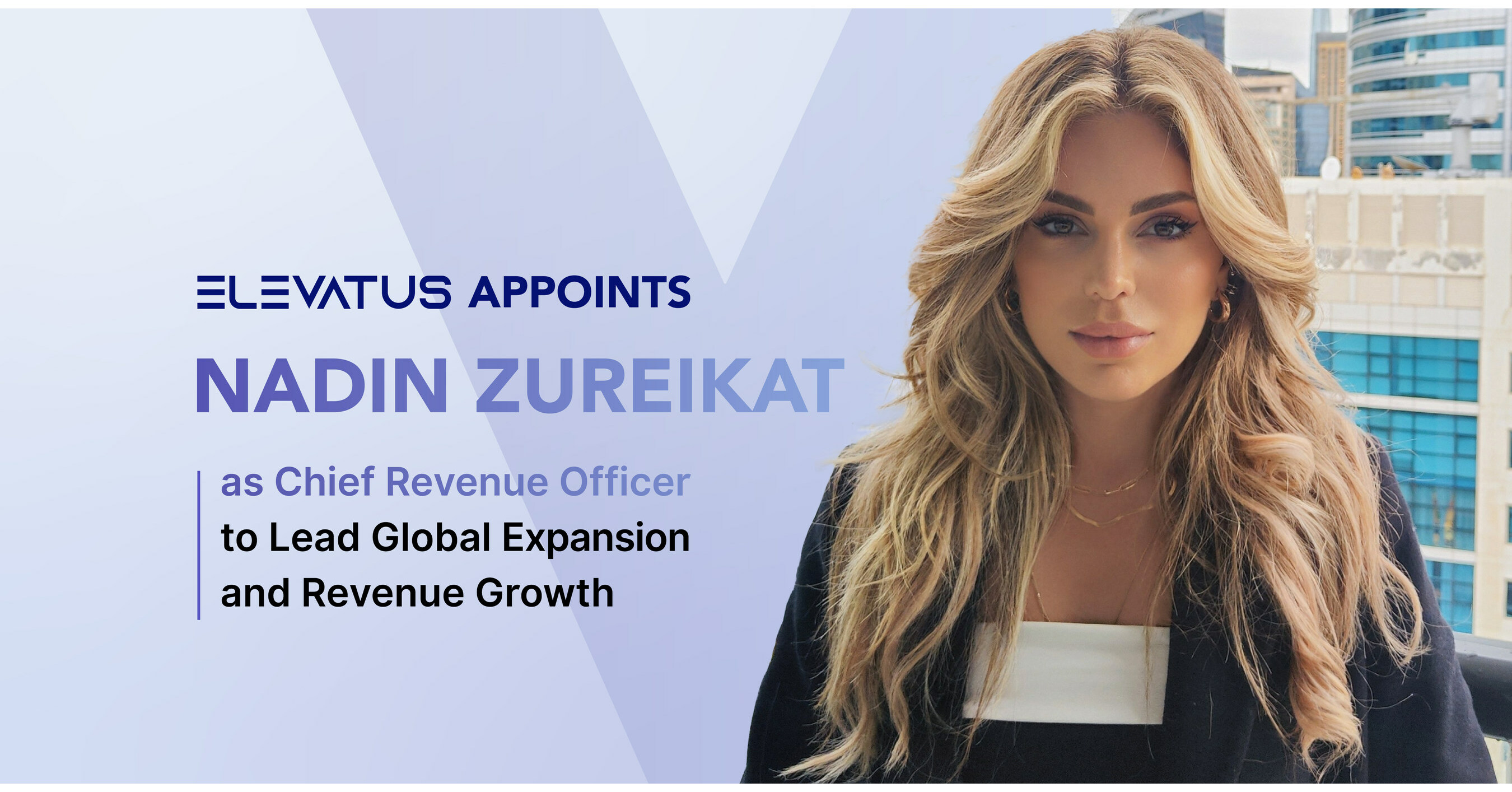 Elevatus Appoints Nadin Zureikat as Chief Revenue Officer to Lead Global Expansion and Revenue Growth