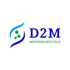 D2M Biotherapeutics Announces First Patient Dosed in A Phase 1 Study Evaluating
