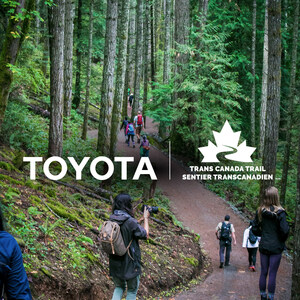 Earth Day: Toyota Canada joins Trans Canada Trail as a National Trail Partner