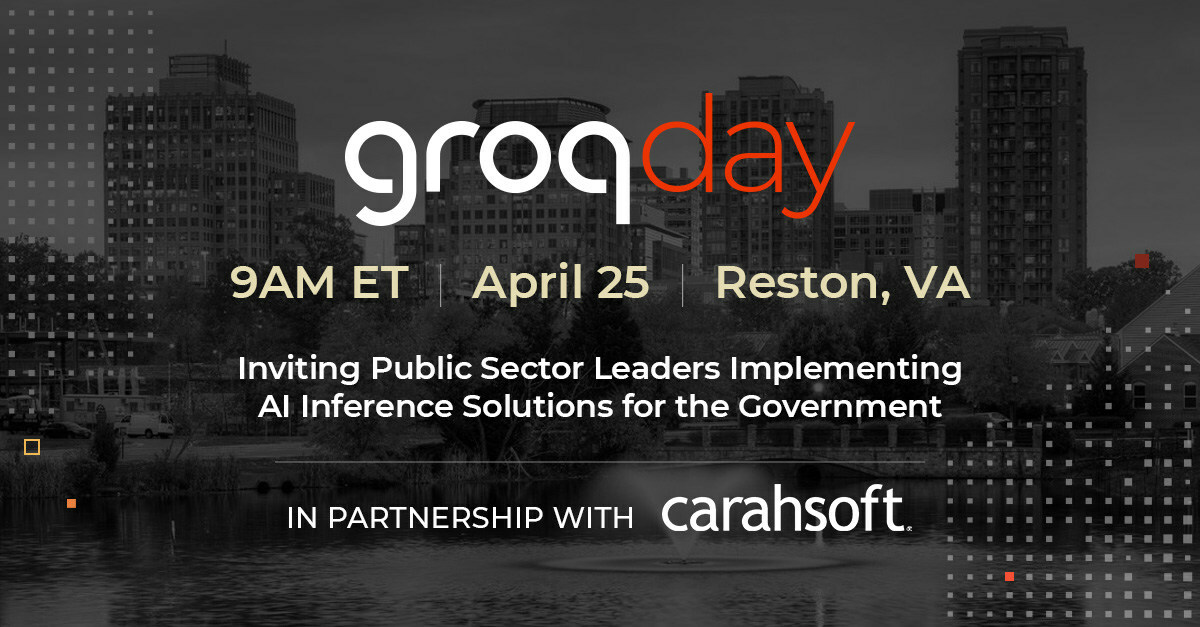 Groq® and Carahsoft Co-host First GroqDay for Public Sector Leaders Focused on AI Inference Solutions for the Government - Vimarsana News