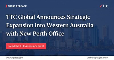 TTC Announces Strategic Expansion into Western Australia with New Perth Office