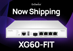 EnGenius Now Shipping the FitXpress Gateway: Redefining Site-to-Site VPN Connectivity