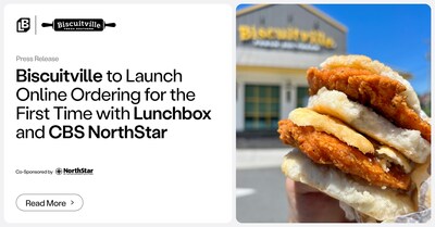 Biscuitville, the 80+ location family-owned regional fast-food restaurant chain, has selected Lunchbox for its first-ever native online ordering platform.