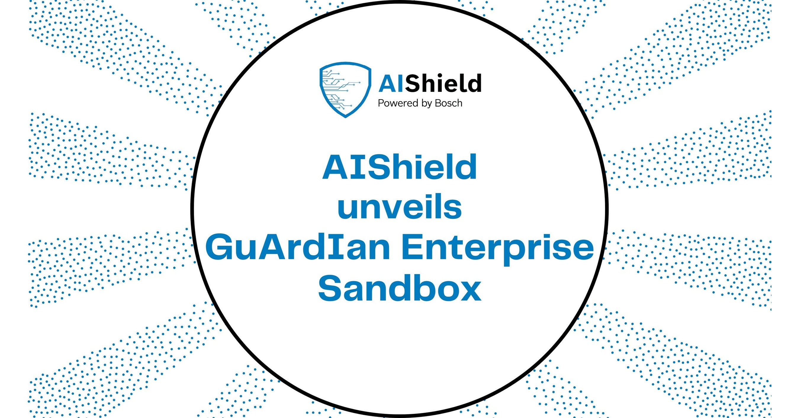 AIShield unveils GuArdIan Enterprise Sandbox for Safe and Secure Generative AI Experimentation