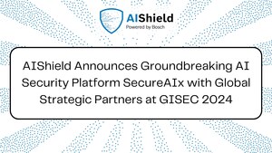 AIShield Announces Groundbreaking AI Security Platform SecureAIx with Global Strategic Partners at GISEC 2024