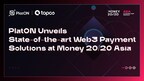 PlatON Unveils State-of-the-art Web3 Payment Solutions at Money 20/20 Asia