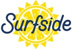 SURFSIDE KICKS OFF THE SUMMER SEASON WITH FIVE NEW FLAVORS, NATIONWIDE EXPANSION AND MLB + MiLB PARTNERSHIPS
