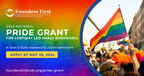 Founders First CDC Announces the 2nd Annual National $25,000 Pride Grant for LGBTQIA+ Led Small Businesses, Building on Last Year's Success