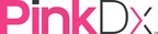 PINKDX LAUNCHES WITH $40 MILLION SERIES A FINANCING TO DEVELOP DIAGNOSTICS ADDRESSING UNMET MEDICAL NEEDS FOR WOMEN