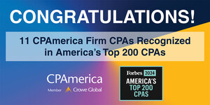 Celebrating Greatness, Eleven CPAmerica Firm CPAs Recognized in Inaugural Forbes Top 200 CPAs