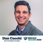 Breach Secure Now Names Dan Cucchi as Vice President of Sales