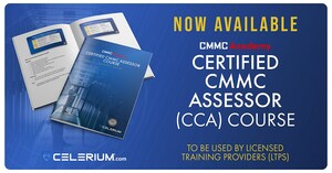 Celerium Enhances CMMC Compliance Education Offerings with Addition of CCA (Certified CMMC Assessor) Training Materials and Updated DIB Contractors Course