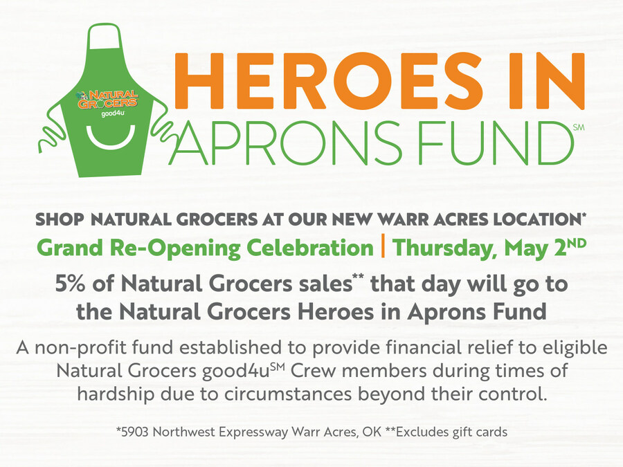Natural Grocers® Pledges Portion of Opening-Day Sales at New Location in Warr Acres, Oklahoma, to Natural Grocers Heroes in Aprons Fund - Vimarsana News