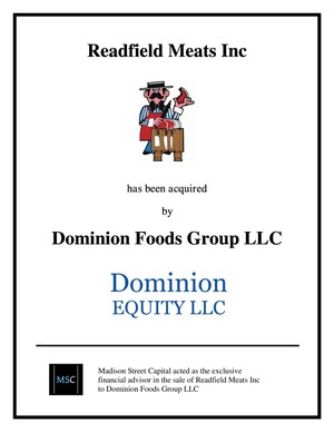 Madison Street Capital Advised Readfield Meats, Inc. (DBA Ruffino Meats &amp; Food Service) on Its Sale to Dominion Equity LLC