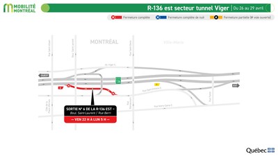 R-136, secteur Tunnel Viger, du 26 au 29 avril (Groupe CNW/Ministre des Transports et de la Mobilit durable)