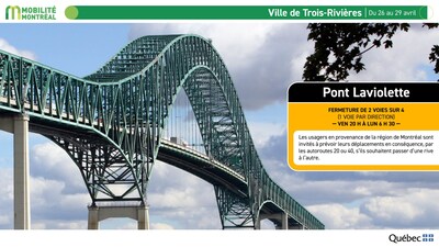 Ville de Trois-Rivires, du 26 au 29 avril (Groupe CNW/Ministre des Transports et de la Mobilit durable)