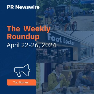 PR Newswire Weekly Press Release Roundup, April 22-26, 2024. Photos provided by NASA, Foot Locker Inc. and Taco Bell Corp.