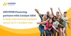 MPOWER Financing partners with Catalyst GEM to help international students secure an F-1 student visa