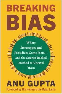 Breaking Bias by Anu Gupta Book Cover, BE MORE With Anu