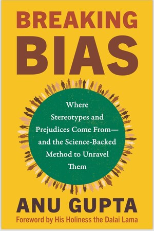 Hay House to publish 'Breaking Bias' by Anu Gupta with a foreword by His Holiness The Dalai Lama on September 17, 2024