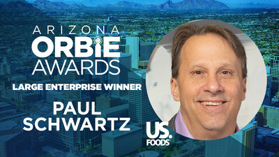 Large Enterprise ORBIE Winner, Paul Schwartz of US Foods