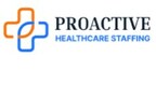 Proactive Healthcare Staffing Sets the Standard for High-Quality, Compliant Care for Skilled Nursing Facilities in Washington