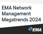 EMA Webinar to Unveil Key Network Management Trends in 2024