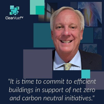 Charles "Chuck" Mowrey, President and CEO, ClearVue North America