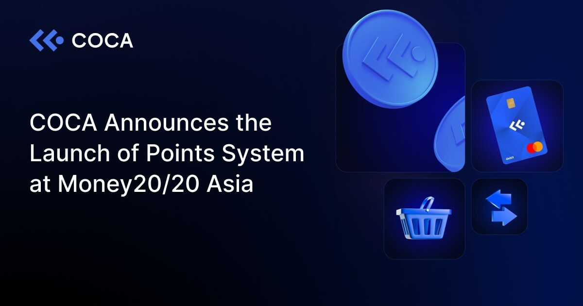 COCA Announces the Launch of Points System at Money20/20 Asia - Vimarsana News