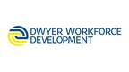 DWYER WORKFORCE DEVELOPMENT EXPANDS EFFORTS TO ALLEVIATE SENIOR HEALTHCARE STAFFING SHORTAGE AMID GROWING NATIONAL CRISIS
