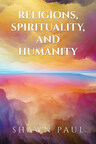 A Blend for a Better Life: New Book Focuses on the Pairing of Religion, Spirituality, and Humanity