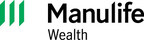 Manulife Wealth Completes Technology Migration in its Ongoing Commitment to Transform the Advisor and Client Experience