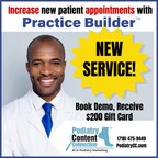 Podiatry Content Connection's Practice Builder™ Sets the Standard for Practice Growth
