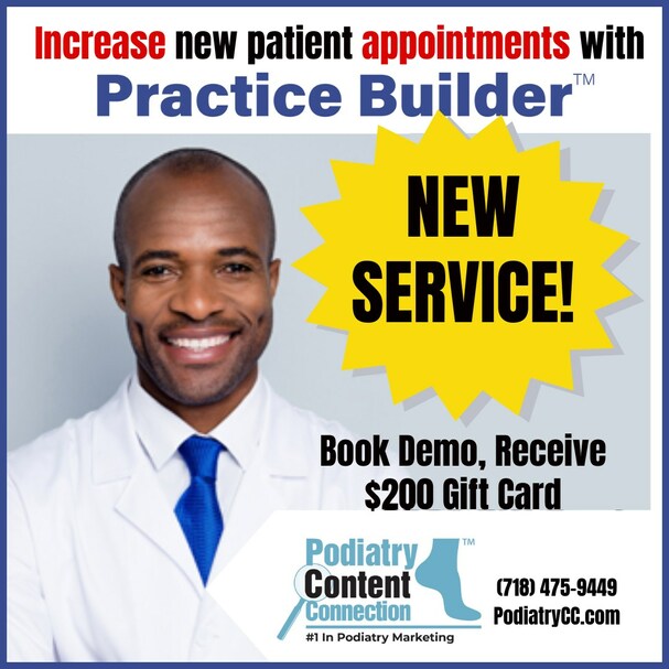 Podiatry Content Connection's Practice Builder™ Sets the Standard for Practice Growth - Vimarsana News