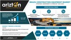 More than 55,821 Units of Construction Equipment to be Sold Across Brazil - Exclusive Research Report by Arizton