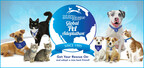 NEW HOMES FOR THOUSANDS OF RESCUE ANIMALS AS NORTH SHORE ANIMAL LEAGUE AMERICA LAUNCHES 30TH ANNUAL GLOBAL PET ADOPTATHON® WITH SUPPORT FROM RACHAEL RAY® NUTRISH®