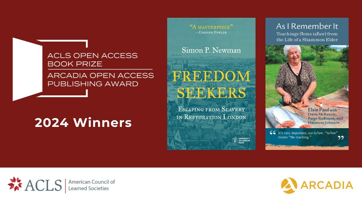 American Council of Learned Societies Announces 2024 ACLS Open Access Book Prize and Arcadia Open Access Publishing Award Winners - Vimarsana News