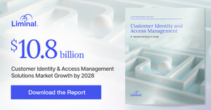 Liminal's Report Forecasts $10.8 Billion Global Market for Customer Identity and Access Management by 2028