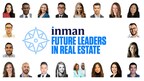 Inaugural class of Inman Future Leaders in Real Estate named, celebrating the next generation of visionaries